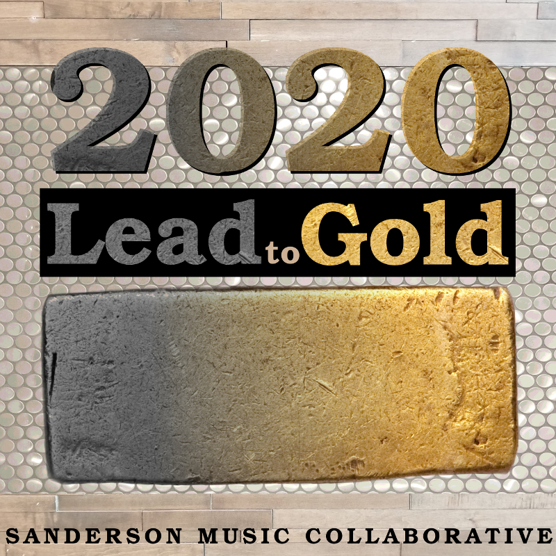 Lead to Gold: Our Pandemic&nbsp;Compilation