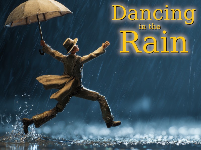 Dancing in the&nbsp;Rain