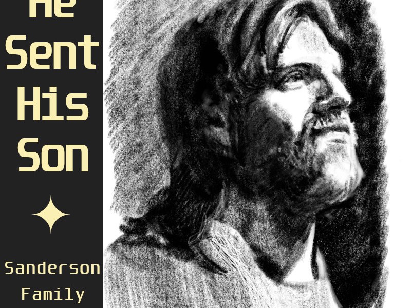 He Sent His&nbsp;Son